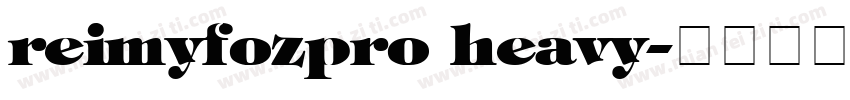 reimyfozpro heavy字体转换